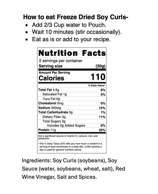 Nutrition label and instructions for eating freeze-dried soy curls on a white background. Ingredients list: Soy Curls (soybeans), Soy Sauce (water, soybeans, wheat, salt), Red wine vinegar, Salt and Spices.