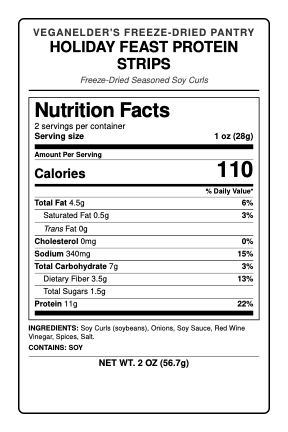 Nutrition Facts label for VeganElder’s Freeze-Dried Pantry Holiday Feast Protein Strips, made with seasoned soy curls. One-ounce serving, 110 calories and 11 grams of protein.
